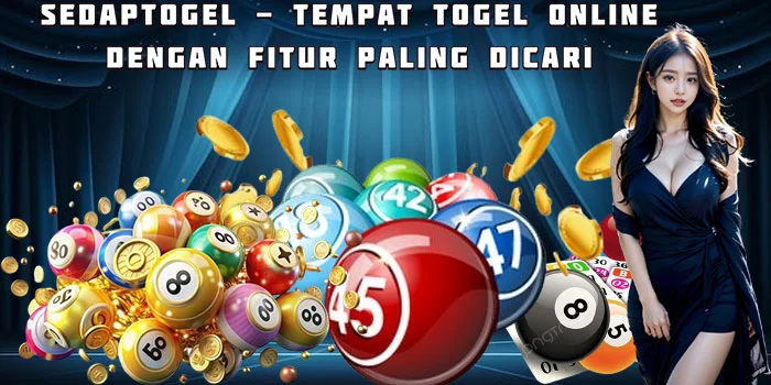 Sedaptogel - Tempat Togel Online dengan Fitur Paling Dicari 